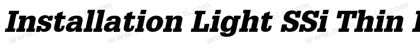 Installation Light SSi Thin Italic字体转换